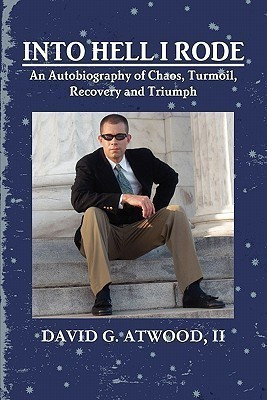Into Hell I Rode(English, Paperback, Atwood II David G.)