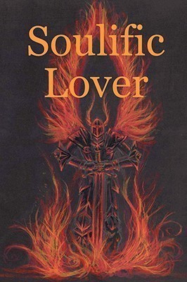 Soulific Lover(English, Paperback, Garfoot Alan Peter)