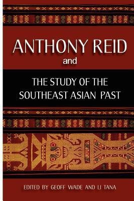 Anthony Reid and the Study of the Southeast Asian Past(English, Paperback, unknown)