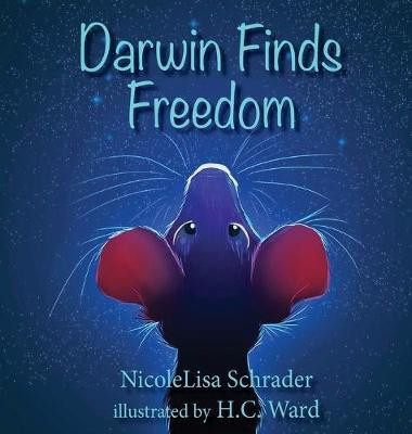 Darwin Finds Freedom(English, Hardcover, Schrader Nicolelisa)