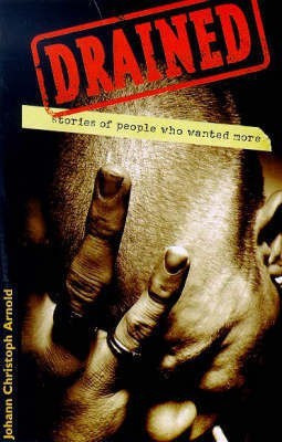 Drained(English, Paperback, Arnold Johann Christoph)