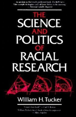The Science and Politics of Racial Research(English, Paperback, Tucker William H.)