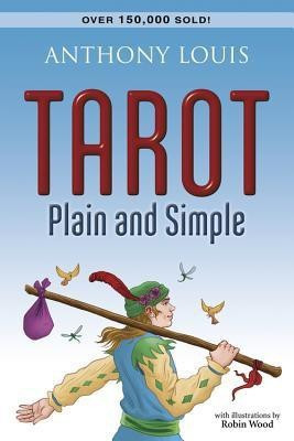Tarot Plain and Simple(English, Paperback, Louis Anthony)