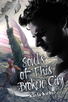 Souls of This Broken City(English, Paperback, Kirby Kayla)