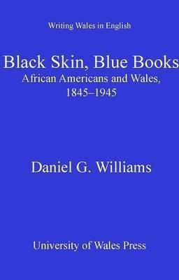 Black Skin, Blue Books(English, Electronic book text, Williams Daniel G.)