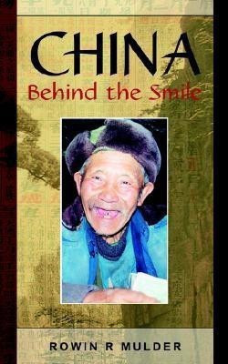 China Behind the Smile(English, Paperback, Mulder Rowin R.)