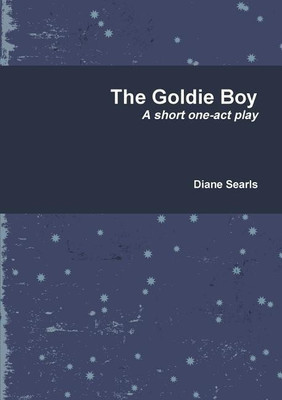 The Goldie Boy(English, Paperback, Searls Diane)