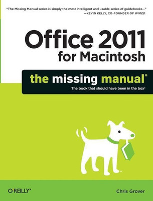 Office 2011 for Mac: The Missing Manual(English, Paperback, Grover Chris)