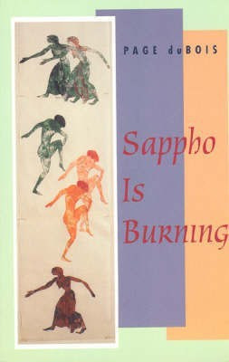 Sappho Is Burning(English, Paperback, duBois Page)
