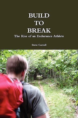 Build to Break(English, Paperback, Carroll Steve)