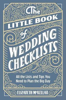 The Little Book of Wedding Checklists(English, Paperback, McKellar Elizabeth)