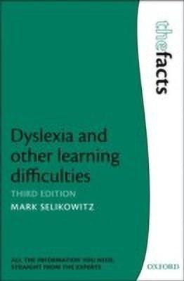 Dyslexia and other learning difficulties(English, Paperback, Selikowitz Mark)