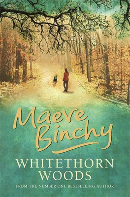Whitethorn Woods(English, Hardcover, Binchy Maeve)
