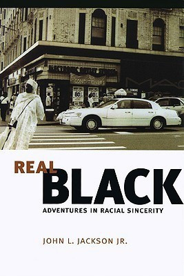 Real Black(English, Paperback, Jackson Jr. John L.)