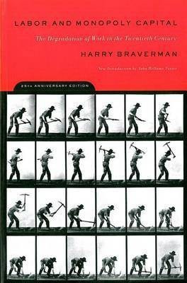 Labor and Monopoly Capitalism(English, Paperback, Braverman Harry)
