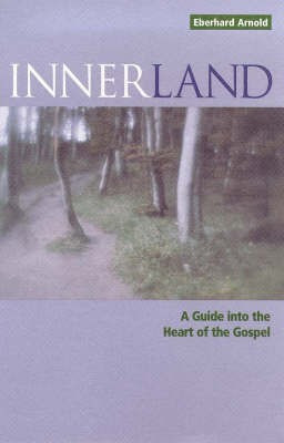 Inner Land(English, Paperback, Arnold Eberhard)