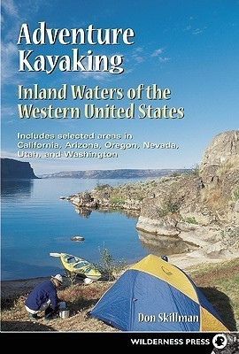 Adventure Kayaking: Inland Waters(English, Paperback, Skillman Don)