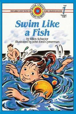 Swim Like a Fish(English, Paperback, Schecter Ellen)