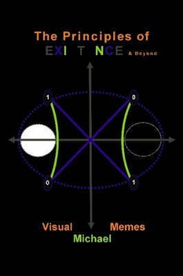 The Principles of Existence & Beyond(English, Paperback, Michael LA)