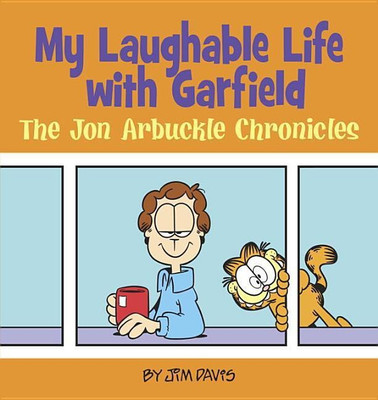 My Laughable Life With Garfield(English, Paperback, Davis Jim)
