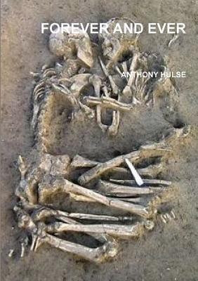 Forever and Ever(English, Paperback, HULSE THE ETERNAL CHAIN ANTHONY)