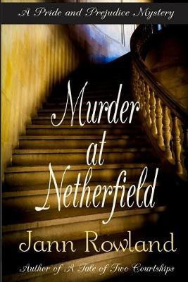 Murder at Netherfield(English, Paperback, Rowland Jann)