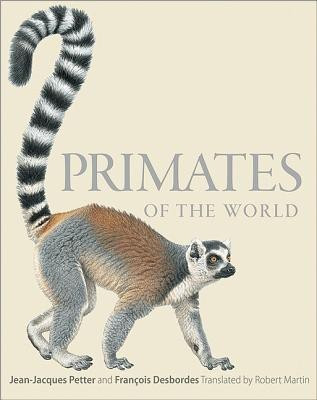 Primates of the World(English, Hardcover, Petter Jean-Jacques)
