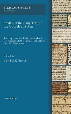 Studies in the Early Text of the Gospels and Acts(English, Hardcover, unknown)