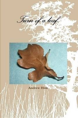 Turn of a Leaf.(English, Paperback, Hide Andrew)