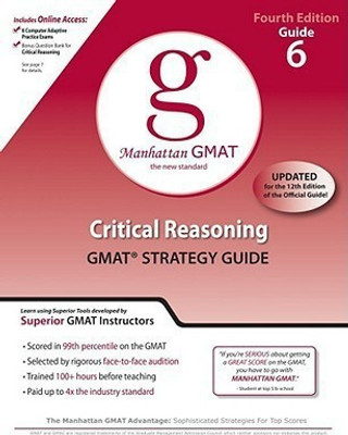 Critical Reasoning GMAT Preparation Guide(English, Paperback, Manhattan GMAT)