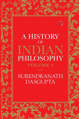A History of Indian Philosophy(English, Paperback, Dasgupta Surendranath)