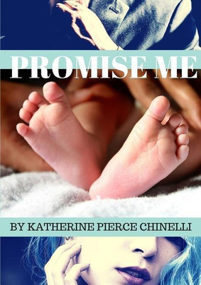 Promise Me(English, Paperback, Chinelli Katherine Pierce)