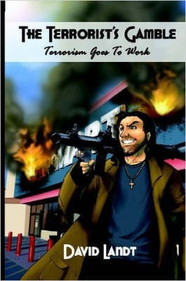 The Terrorist's Gamble(English, Paperback, Landt David,)