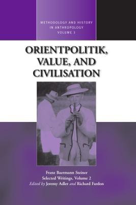 Orientpolitik, Value, and Civilization(English, Hardcover, unknown)