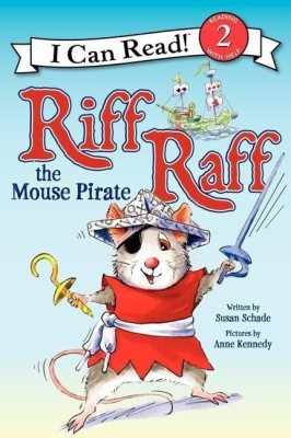 Riff Raff the Mouse Pirate(English, Paperback, Schade Susan)