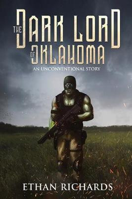 The Dark Lord of Oklahoma(English, Paperback, Richards Ethan)