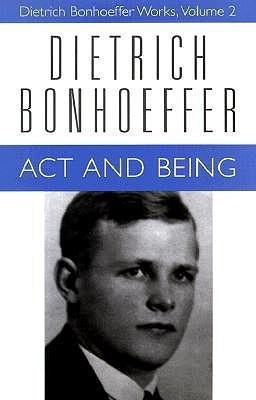 Act and Being(English, Hardcover, Bonhoeffer Dietrich)
