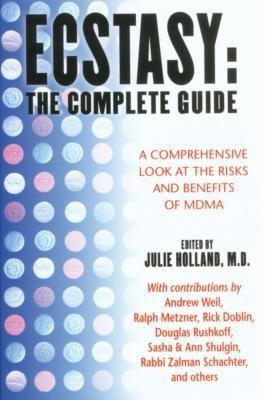 Ecstasy: The Complete Guide(English, Paperback, unknown)