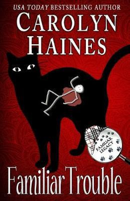 Familiar Trouble(English, Paperback, Haines Carolyn)