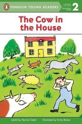 The Cow in the House(English, Paperback, Ziefert Harriet)