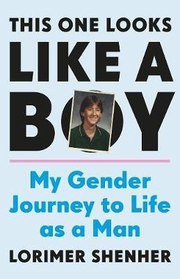 This One Looks Like a Boy(English, Hardcover, Shenher Lorimer)
