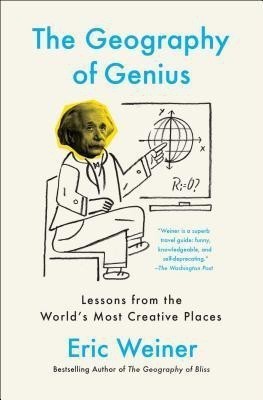 The Geography of Genius(English, Paperback, Weiner Eric)