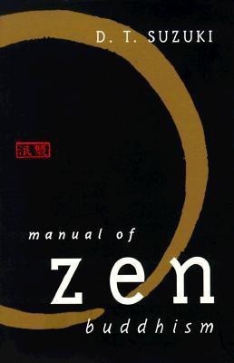 Manual of Zen Buddhism(English, Paperback, Suzuki Daisetz Teitaro)