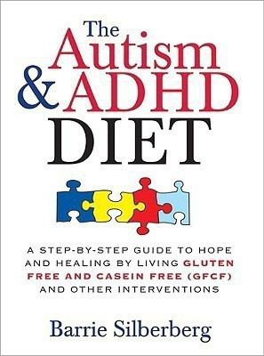 The Autism & ADHD Diet(English, Paperback, Silberberg Barrie)
