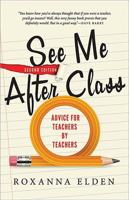 See Me After Class(English, Paperback, Elden Roxanna)