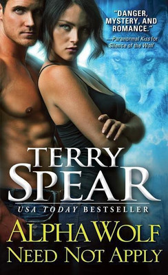 Alpha Wolf Need Not Apply(English, Paperback, Spear Terry)