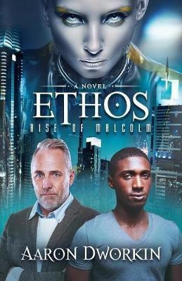 Ethos(English, Paperback, Dworkin Aaron)