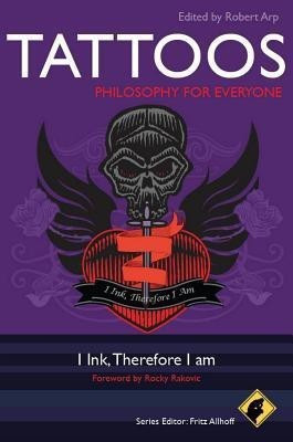 Tattoos - Philosophy for Everyone(English, Paperback, unknown)