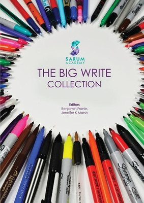 Sarum Academy's the Big Write Collection(English, Paperback, Franks Ben)