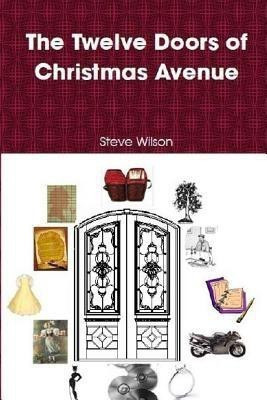 The Twelve Doors of Christmas Avenue(English, Paperback, Wilson Steve)
